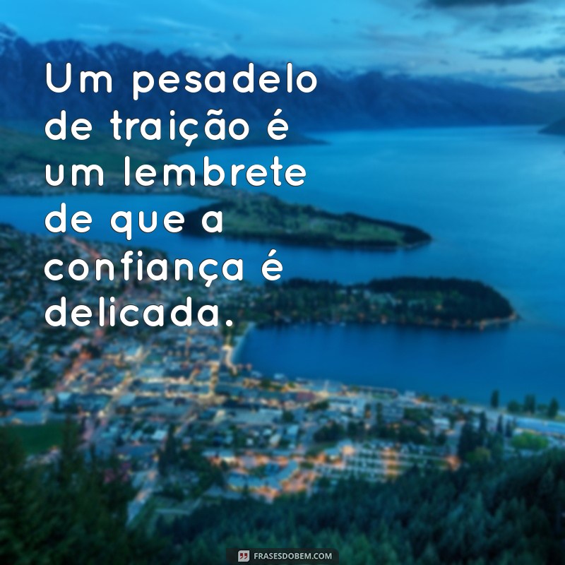 Significado de Sonhar que o Namorado Te Traiu: Interpretações e Mensagens 