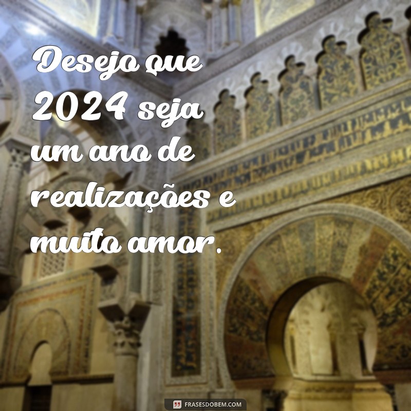 Frases Inspiradoras para Celebrar um Feliz 2024 