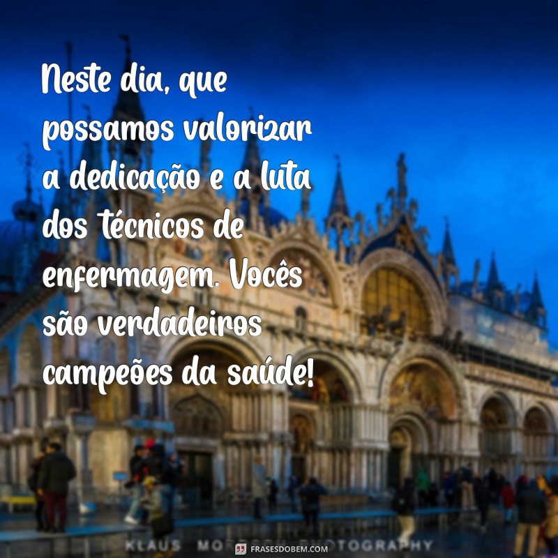 20 de Maio: Celebre o Dia do Técnico de Enfermagem com Mensagens Inspiradoras 