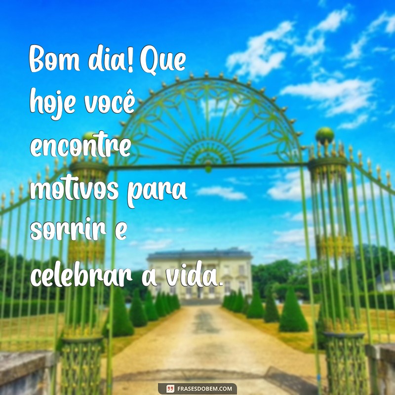 Mensagens de Bom Dia: Inspire Seu Dia com Frases Positivas 