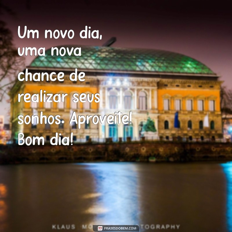 Mensagens de Bom Dia: Inspire Seu Dia com Frases Positivas 