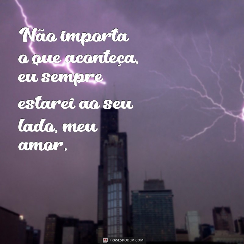 Descubra as melhores frases de amor para emocionar sua namorada 