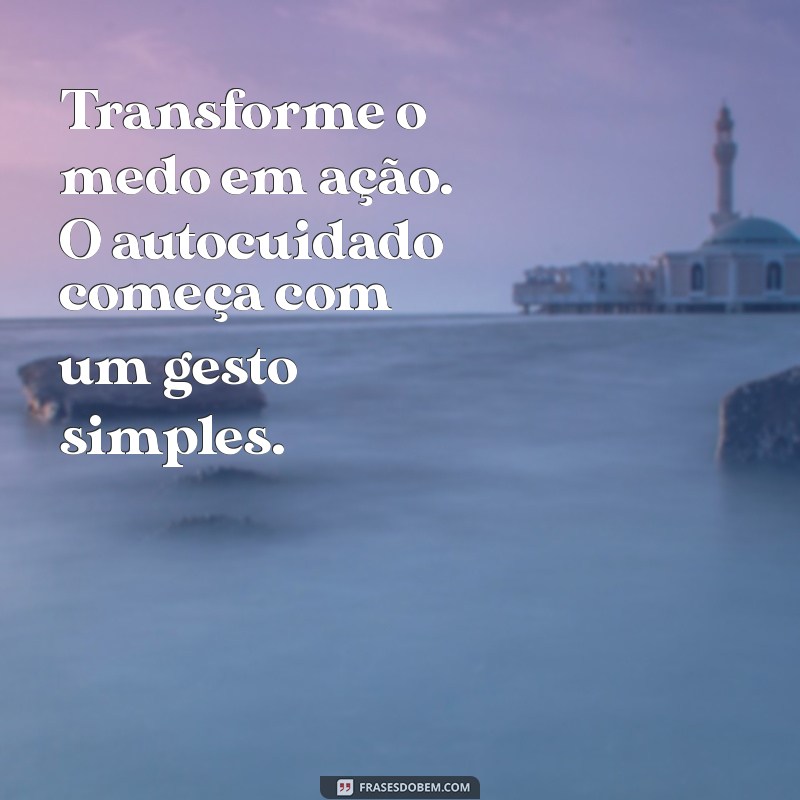 Frases Motivacionais para Inspirar o Novembro Azul: Cuide da Sua Saúde! 