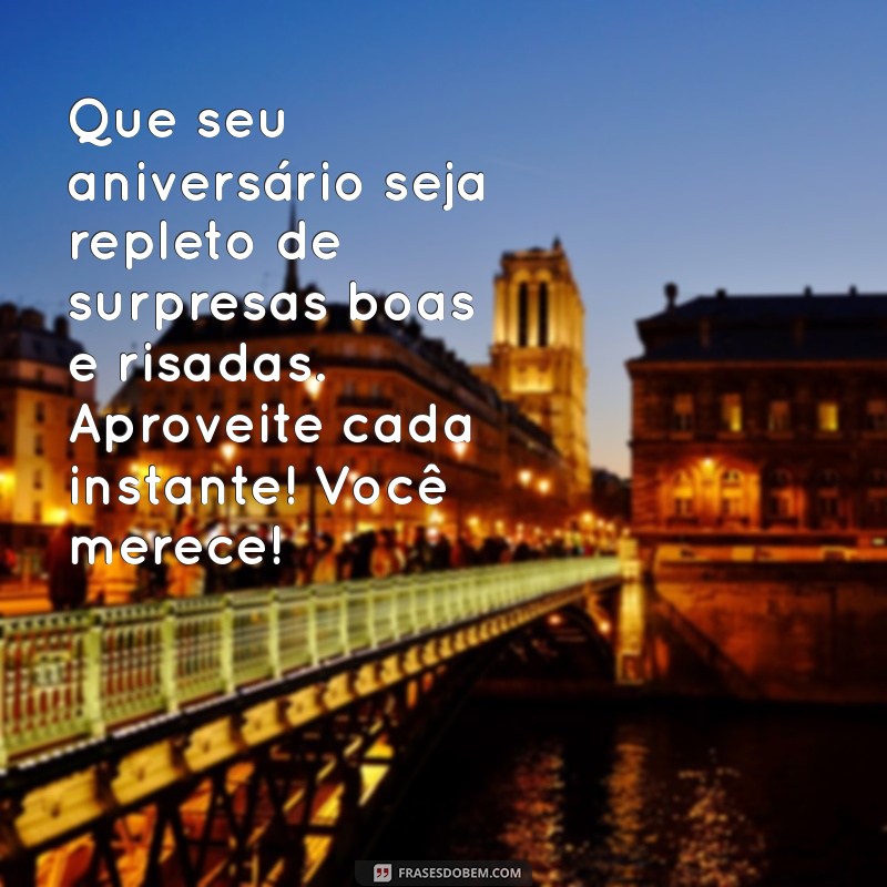 Mensagens de Aniversário Incríveis para Celebrar Amigos Especiais 