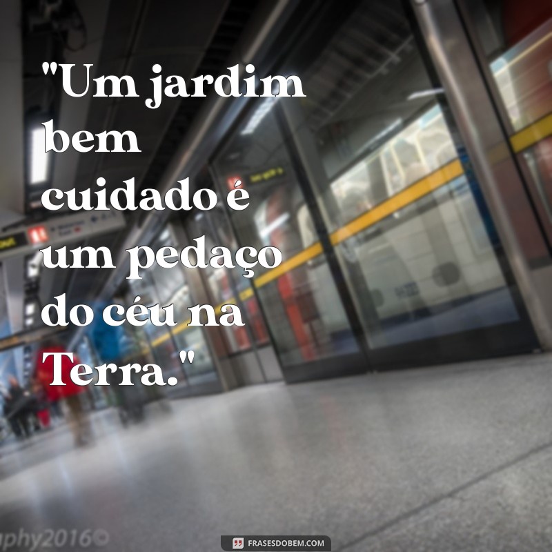 frases sobre jardim 