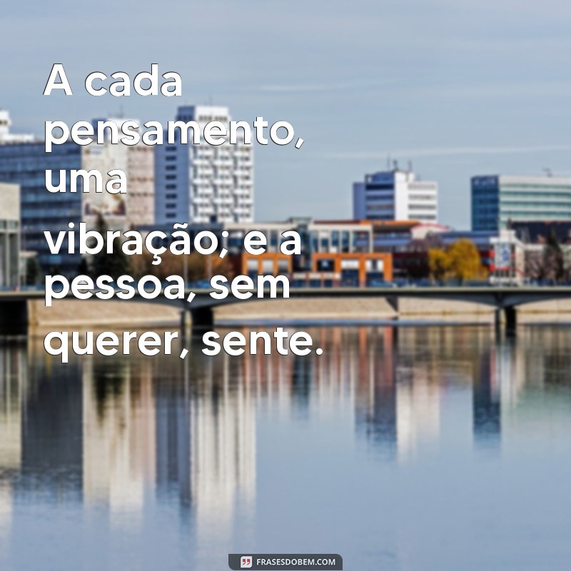 Como a Sincronicidade Funciona: Quando Você Pensa em Alguém e Ela Te Manda Mensagem 