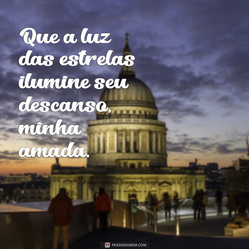 Encante a sua amada com as melhores frases de boa noite: confira nossas sugestões! 