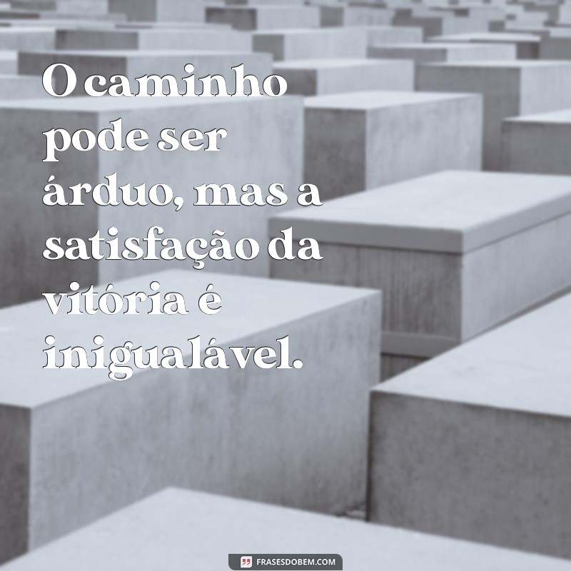 Frases Inspiradoras para Nunca Desistir: Motivação para Superar Desafios 