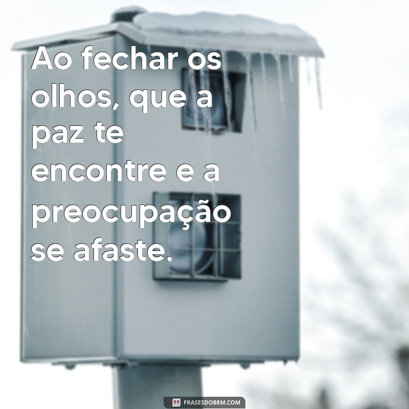 Frases Inspiradoras para Uma Boa Noite de Sono: Durma Bem e Acorde Renovado 