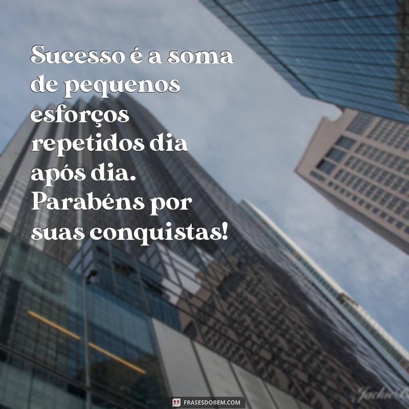 Como Celebrar o Sucesso: Mensagens e Frases de Parabéns Inspiradoras 