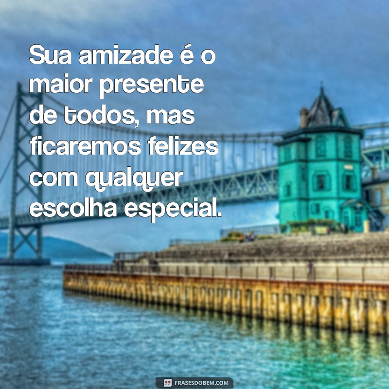 Como Criar a Mensagem Perfeita para sua Lista de Presentes: Dicas e Exemplos 