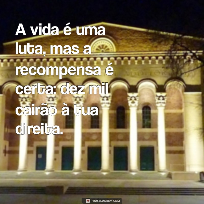 Descubra o Poder das Frases: Dez Mil Cairão à Tua Direita e Seu Significado 