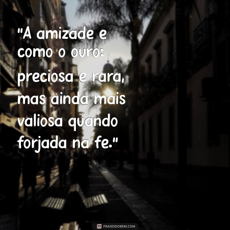 frases biblica amizade 