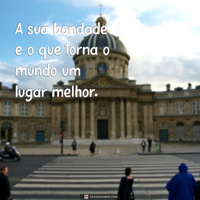 Frases Inspiradoras para Celebrar Pessoas Especiais em Sua Vida 