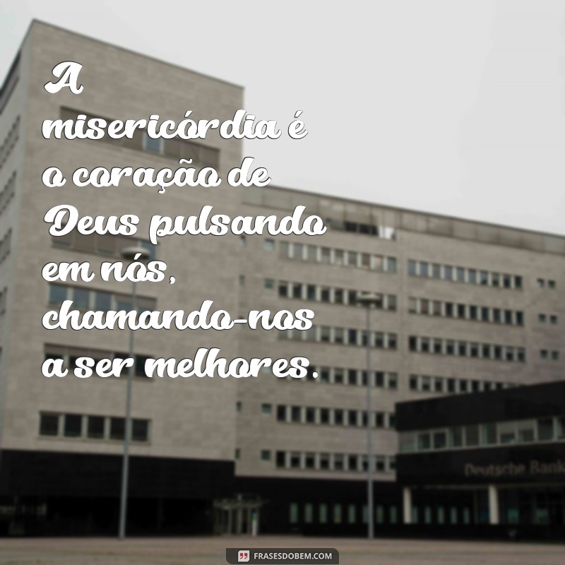 Descubra a Mensagem da Misericórdia de Deus: Esperança e Renovação Espiritual 