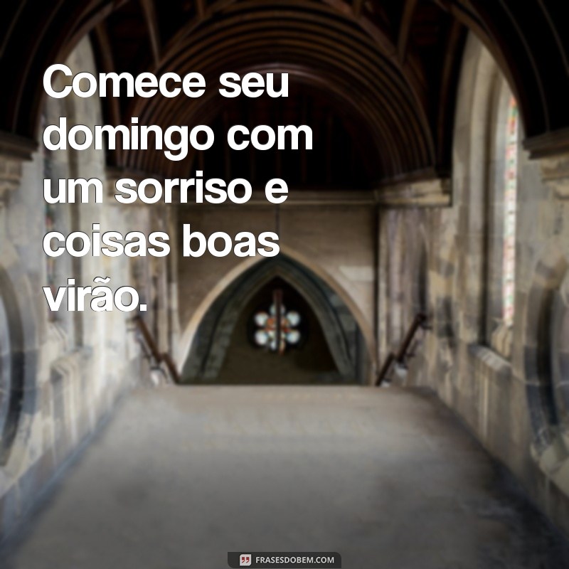 Imagens Inspiradoras para um Bom Domingo: Comece sua Semana com Positividade 