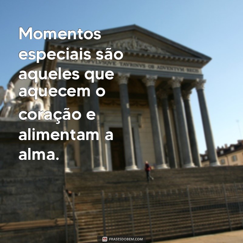 Frases Inspiradoras para Celebrar Momentos Especiais da Vida 