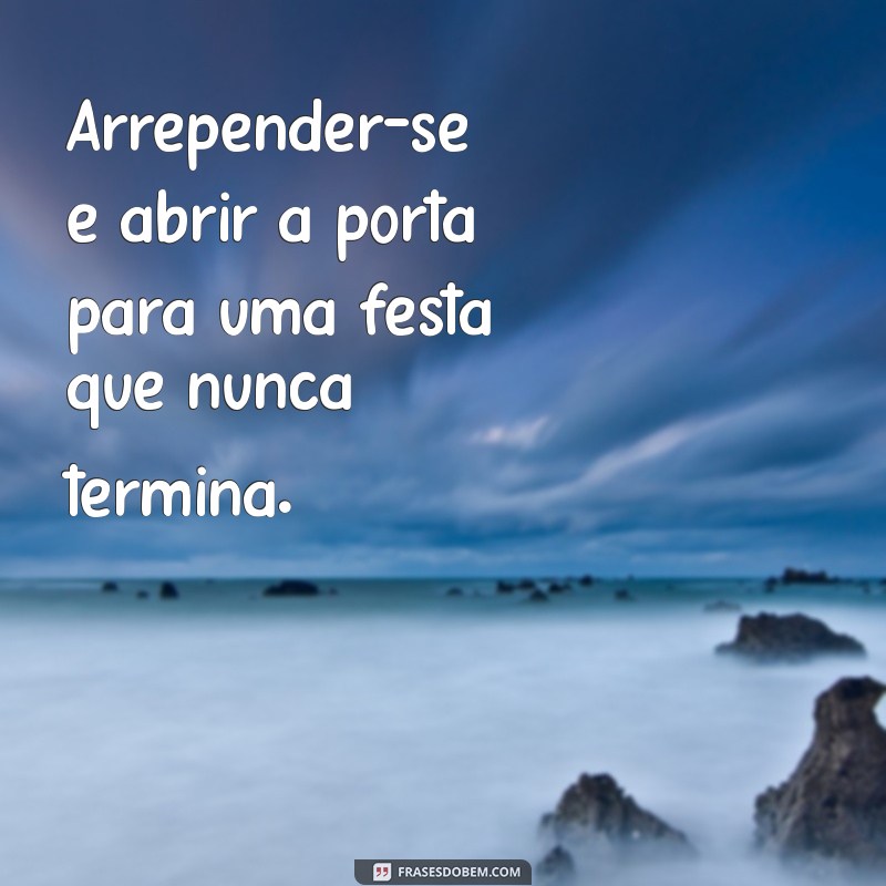 A Festa no Céu: O Que Acontece Quando um Pecador Se Arrepende? 