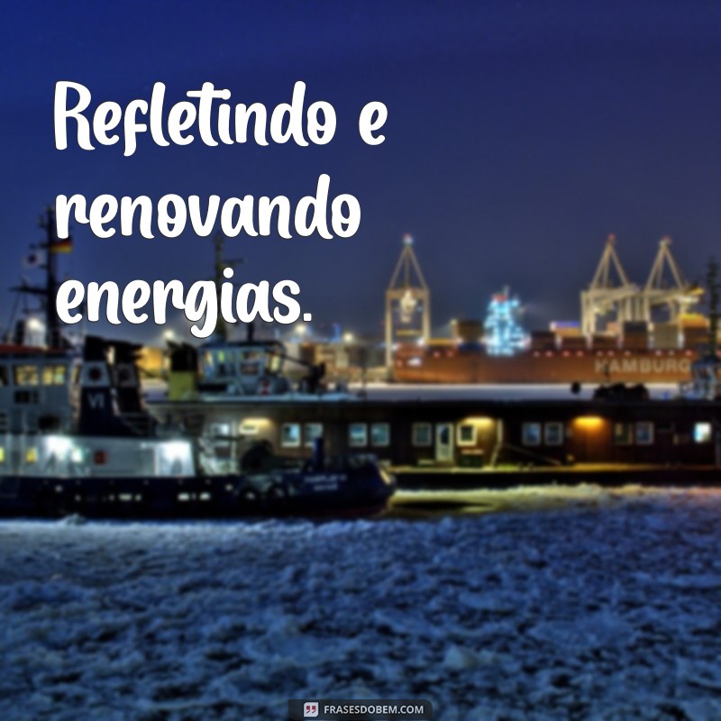 Frases Inspiradoras para Legendar Suas Fotos Sozinha 