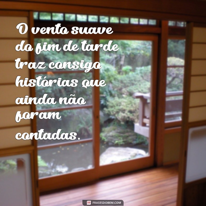 Frases Inspiradoras para Fim de Tarde no Estilo Tumblr 