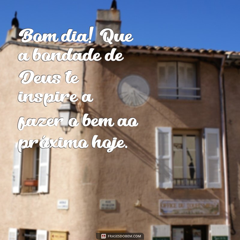 Mensagens de Bom Dia: Inspire Seu Dia com Bençãos de Deus 