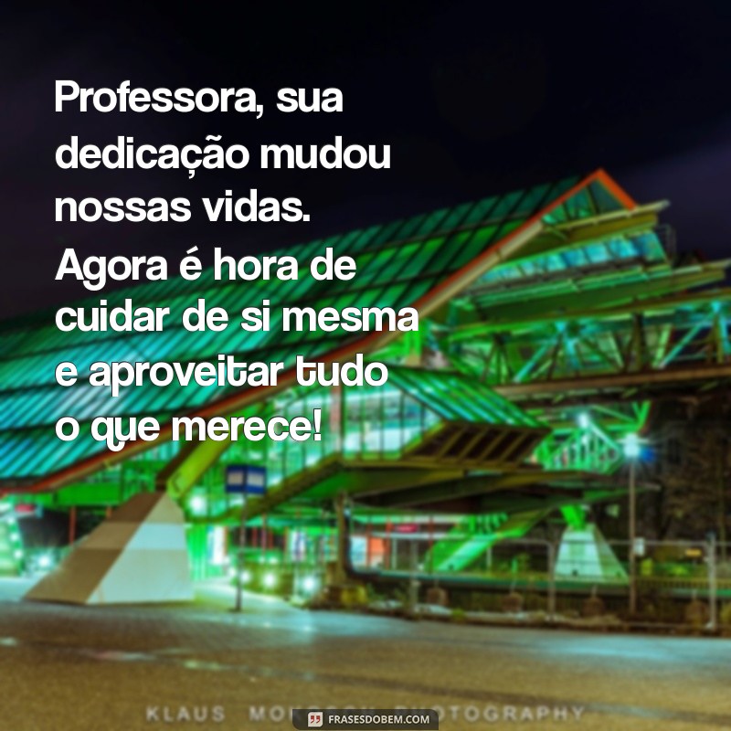 Despedida Emocionante: Mensagens para Agradecer sua Professora na Aposentadoria 