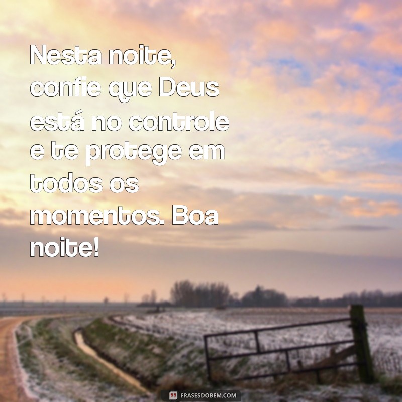 Mensagens de Boa Noite Abençoadas para Dormir em Paz com Deus 