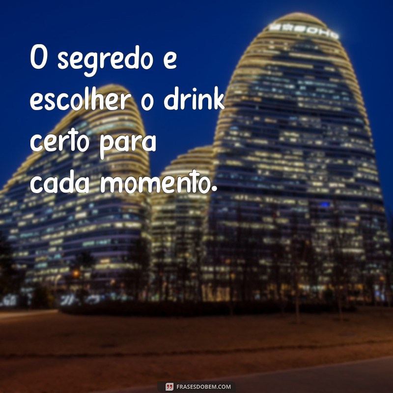 As Melhores Frases para Acompanhar Seus Brindes e Celebrar com Estilo 