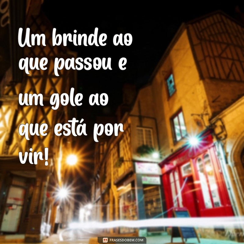 As Melhores Frases para Acompanhar Seus Brindes e Celebrar com Estilo 