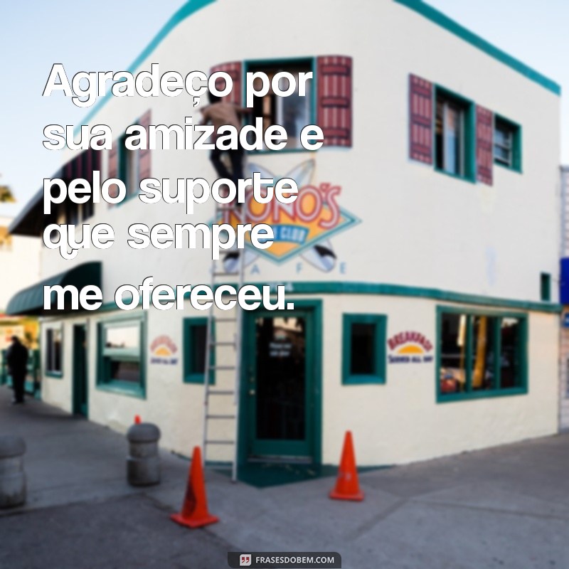 Como Agradecer pelo Apoio: Frases e Mensagens Inspiradoras 