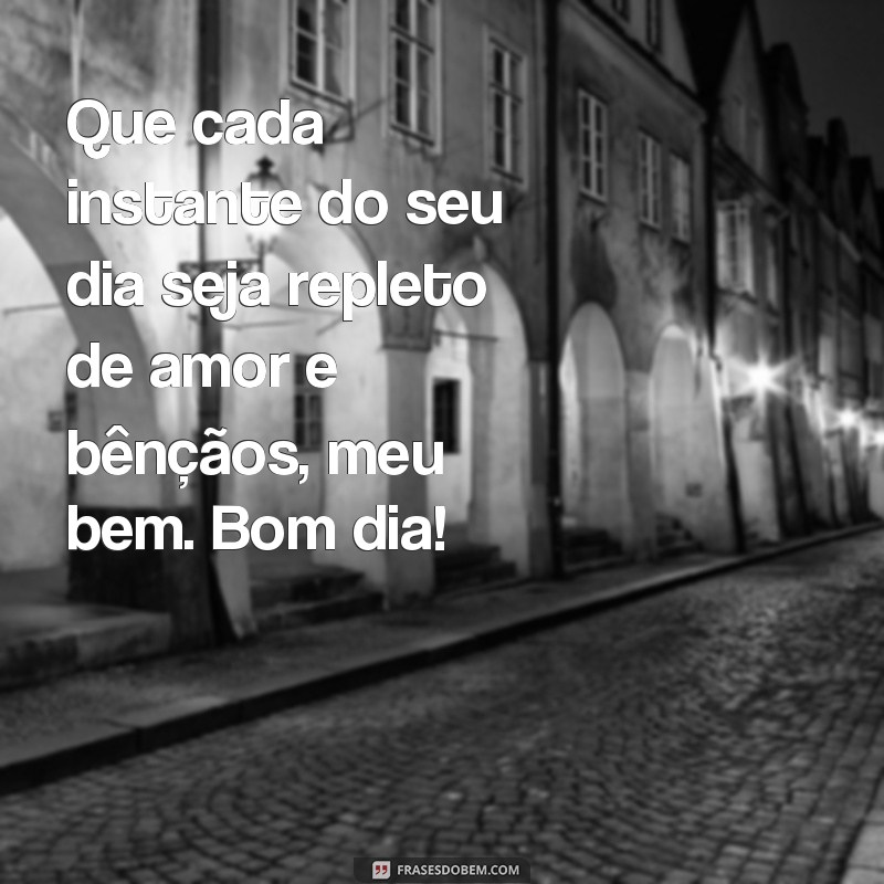 Encante seu amor com as melhores frases de bom dia abençoadas por Deus 