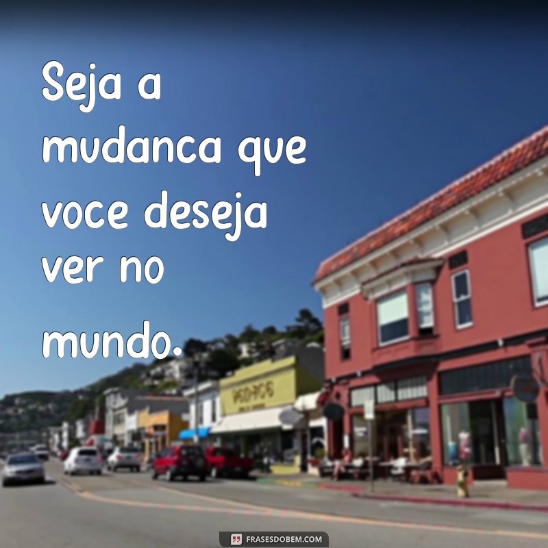 24 Frases Inspiradoras para Começar Seu Dia com Motivação 