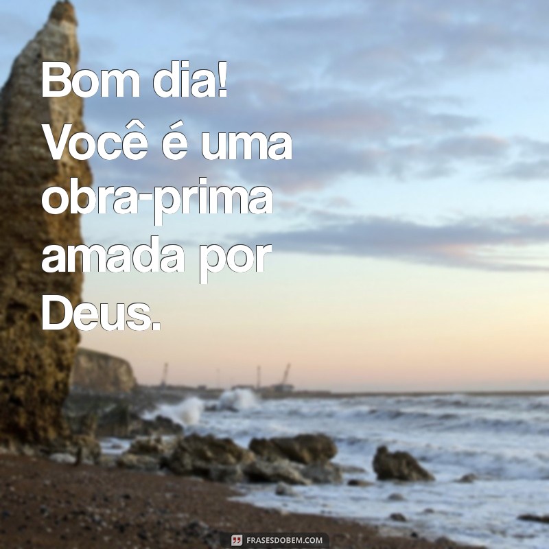 Bom Dia: Descubra Como o Amor de Deus Pode Transformar Seu Dia 