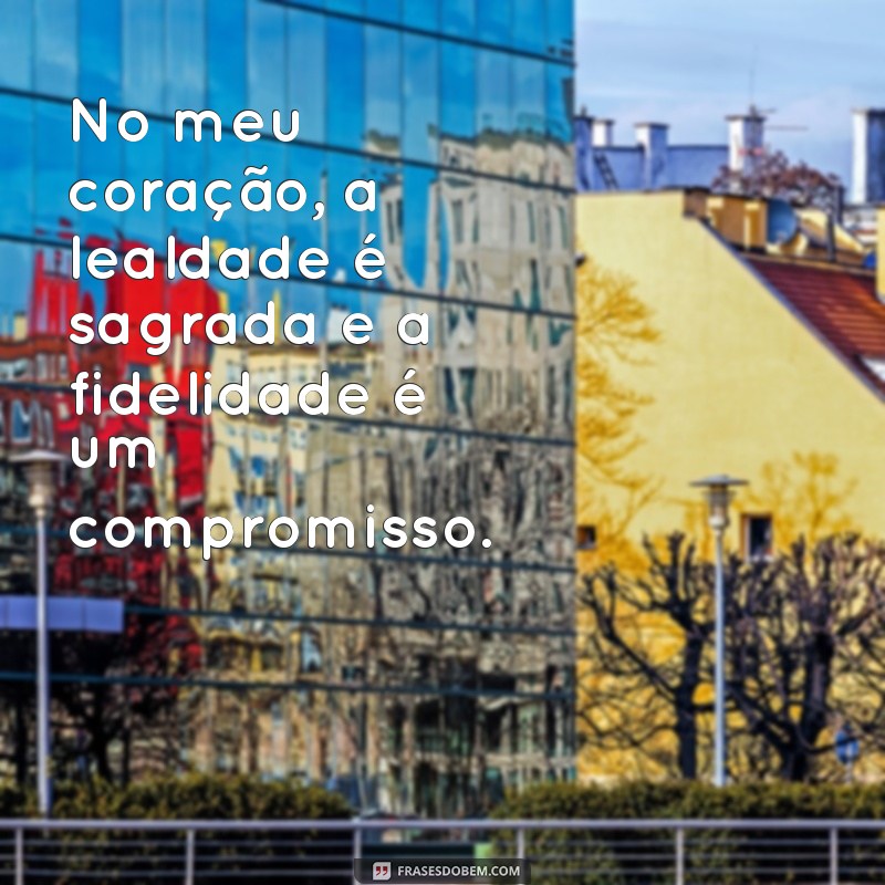 Fidelidade e Lealdade: Como Ser Fiel a Si Mesmo e aos Outros 