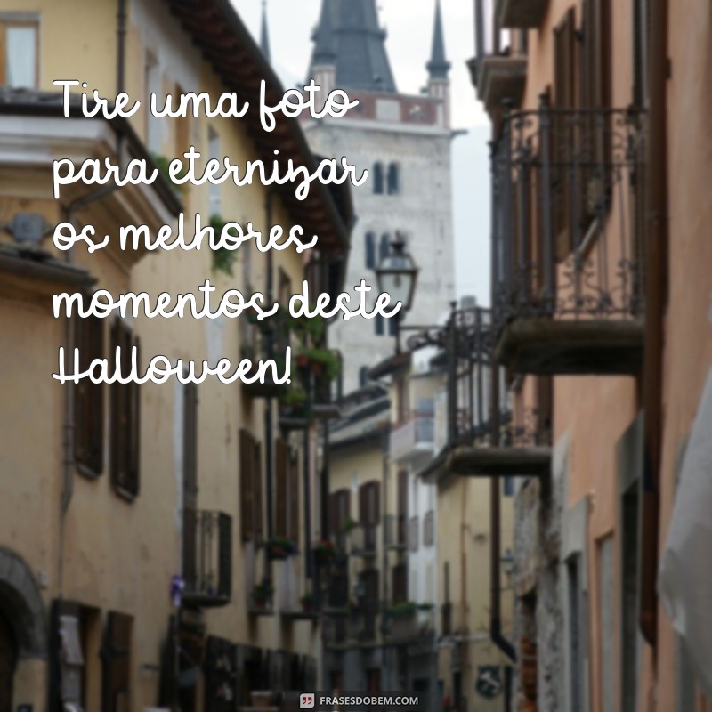 20 Frases Engraçadas e Assustadoras para Fotos de Halloween 