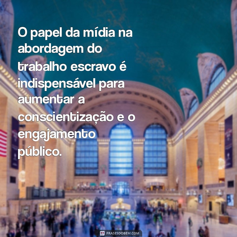 Trabalho Escravo: Entenda a Realidade e a Necessidade de Combate 