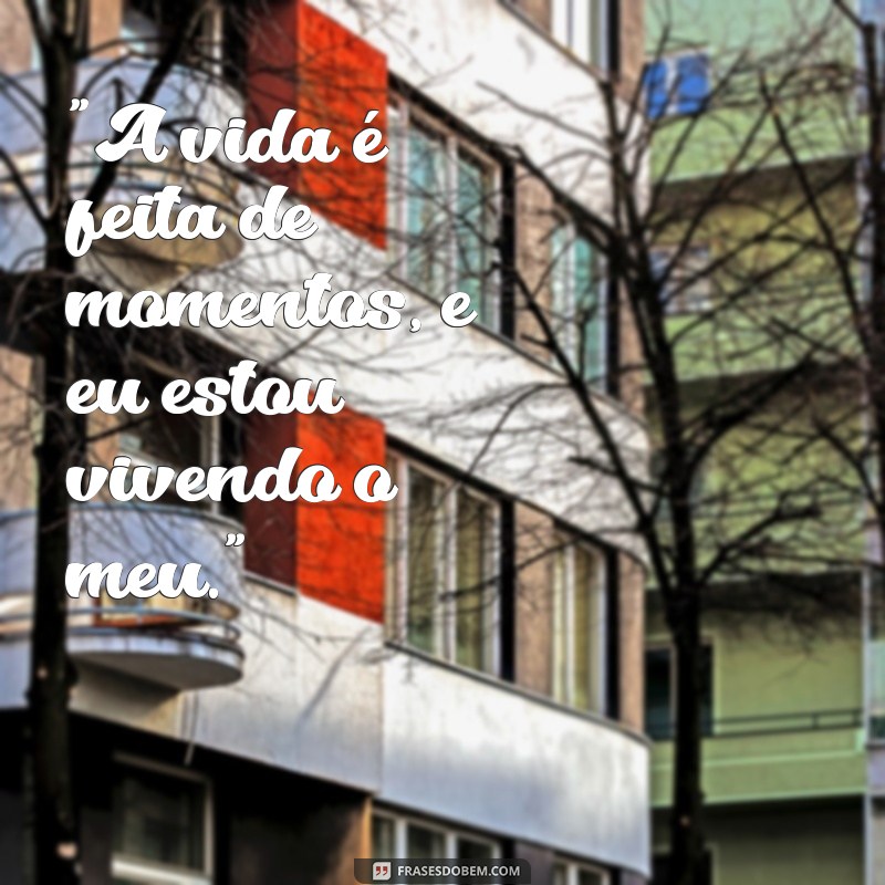 frases para foto para postar no instagram 