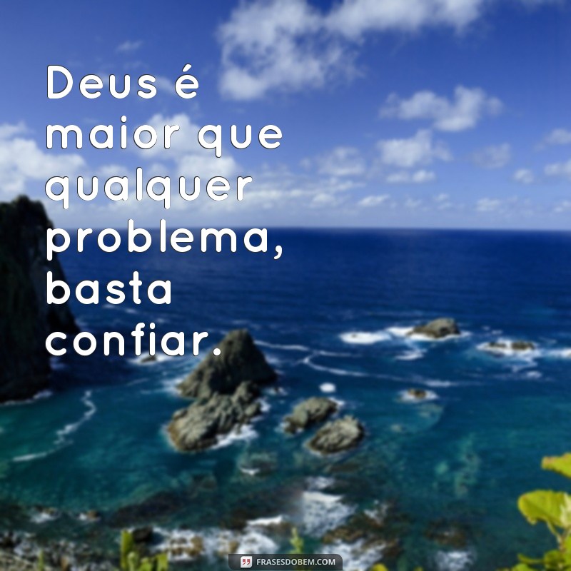 Descubra as melhores frases de fé para fortalecer sua espiritualidade 