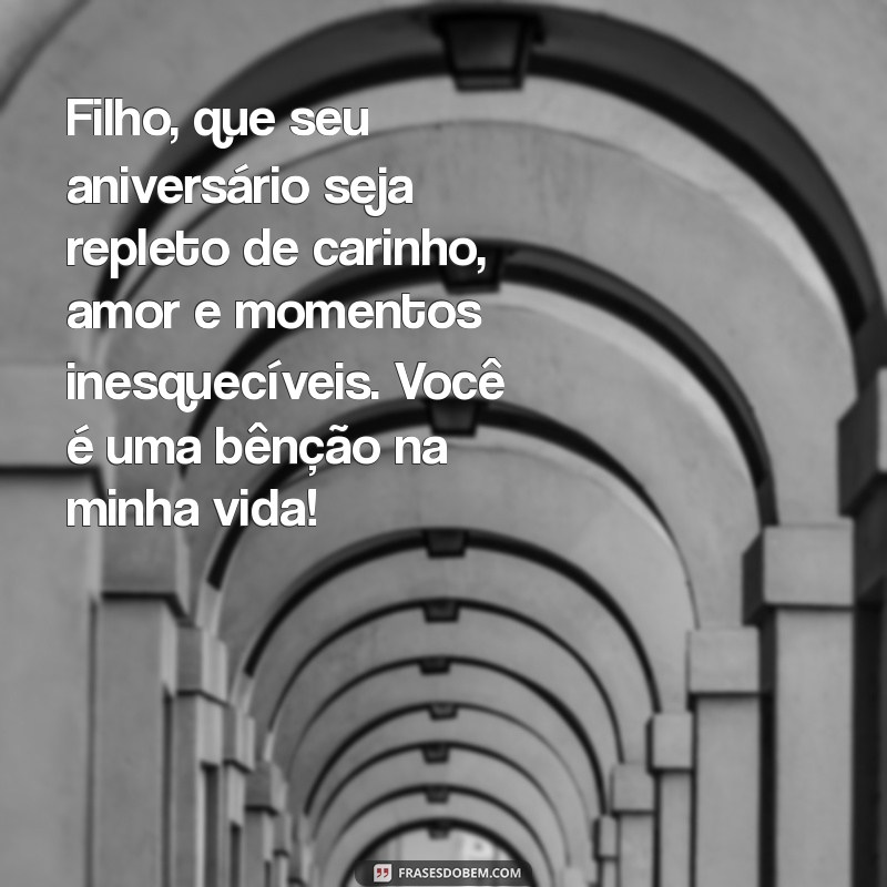 Mensagem Emocionante de Feliz Aniversário da Mãe para o Filho: Celebre com Amor! 