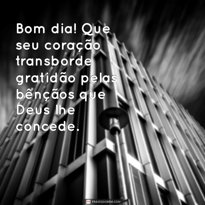 Frases Inspiradoras de Deus para Começar o Dia com Positividade 