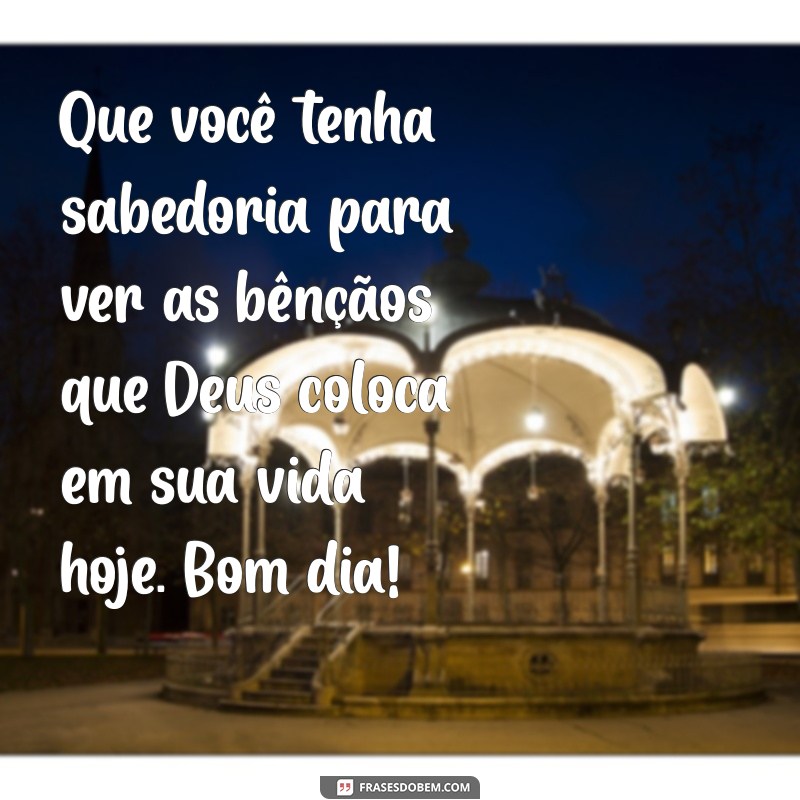 Mensagem Inspiradora de Bom Dia com Deus: Reflexões para Começar o Dia com Fé 