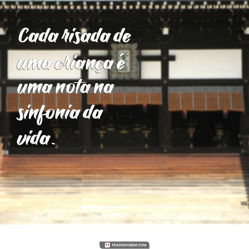 Frases Inspiradoras para Celebrar o Dia das Crianças: Mensagens que Encantam 