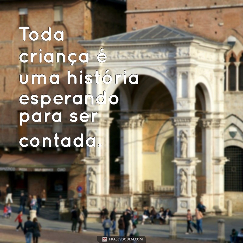 Frases Inspiradoras para Celebrar o Dia das Crianças: Mensagens que Encantam 