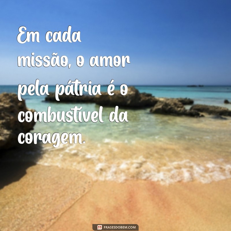 Frases Inspiradoras para Soldados: Motivação e Coragem em Cada Palavra 