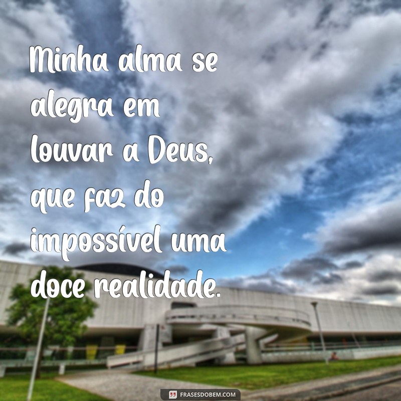 Mensagens de Louvor a Deus: Inspirações para Agradecer e Celebrar a Fé 