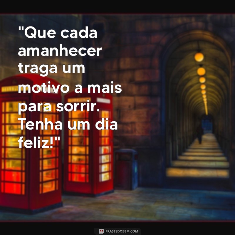 dia feliz mensagem 