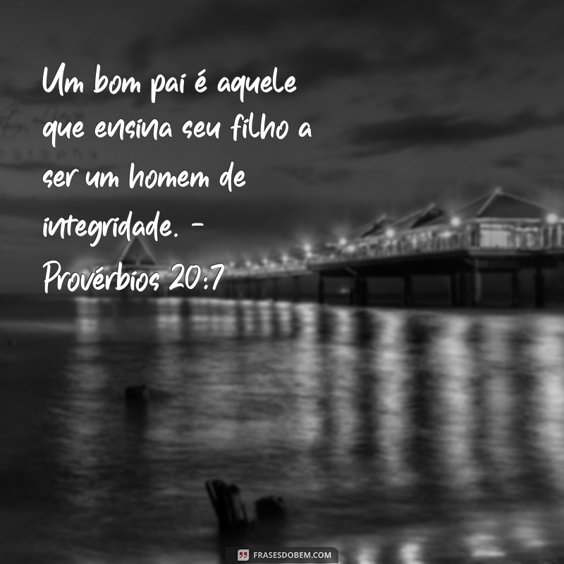 Os Melhores Versículos sobre Pai e Filho: Reflexões e Inspirações 