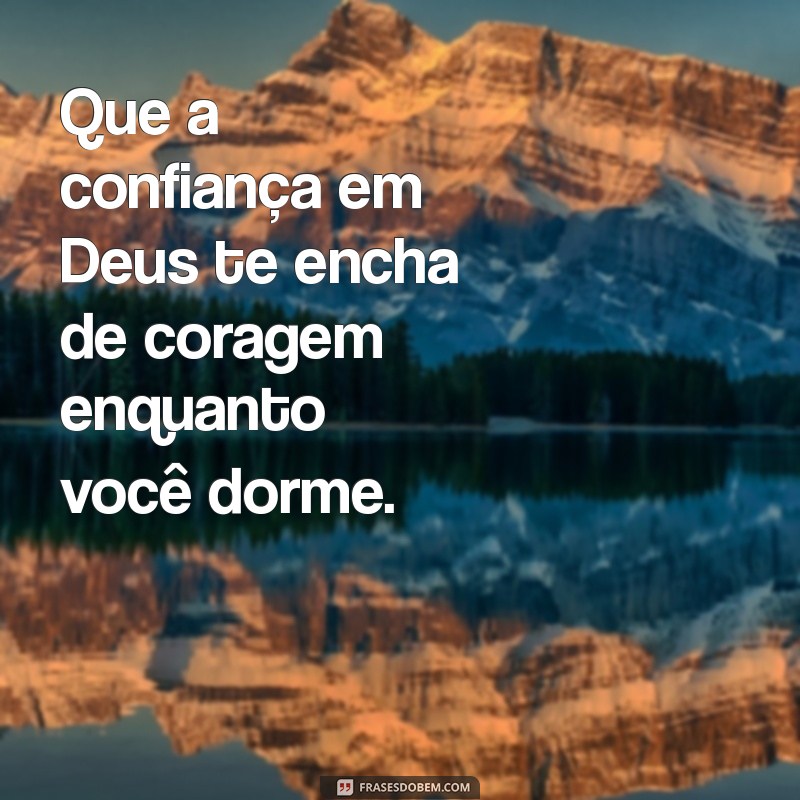 Mensagens Inspiradoras para Dormir em Paz com Deus 