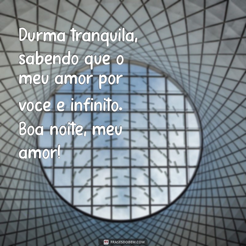 Frases de Boa Noite Carinhosas para Encantar Quem Você Ama 