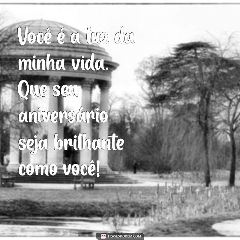 As Melhores Frases de Feliz Aniversário para Declarar Seu Amor 